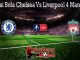 Prediksi Bola Chelsea Vs Liverpool 4 Maret 2020