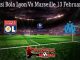 Prediksi Bola Lyon Vs Marseille 13 Februari 2020