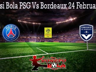 Prediksi Bola PSG Vs Bordeaux 24 Februari 2020