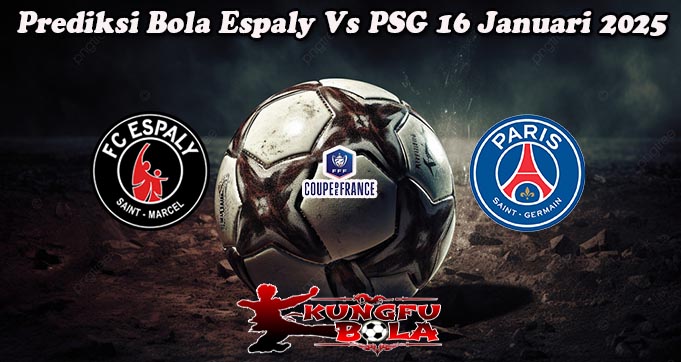 Prediksi Bola Espaly Vs PSG 16 Januari 2025